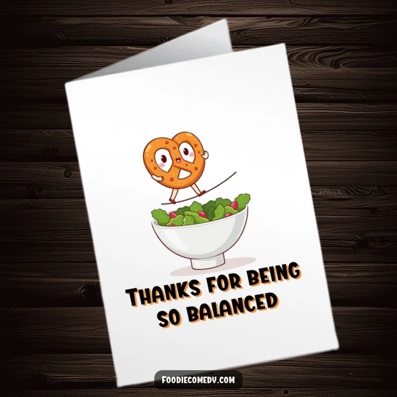 Funny free printable thank you card: A kawaii pretzel fearlessly crossing a tightrope over a salad bowl, a humorous and heartfelt thank you.