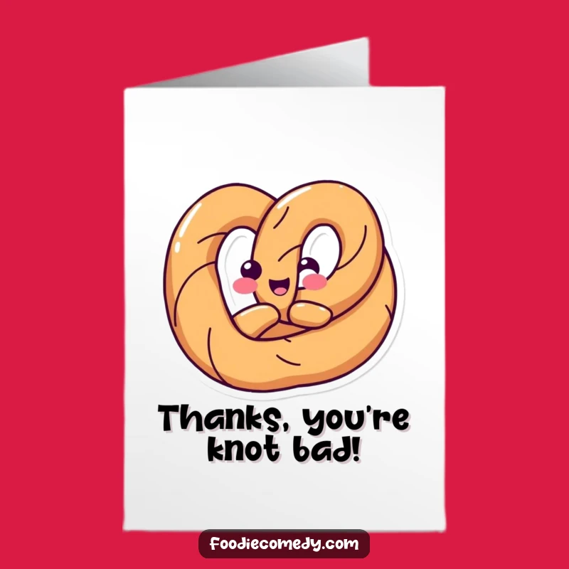 Free Printable Thank You Card: Pretzel Twist Downloadable Gratitude