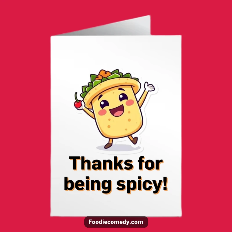 Free Printable Thank You Card: Taco Jig Funny Downloadable Gift Expressing Thanks!