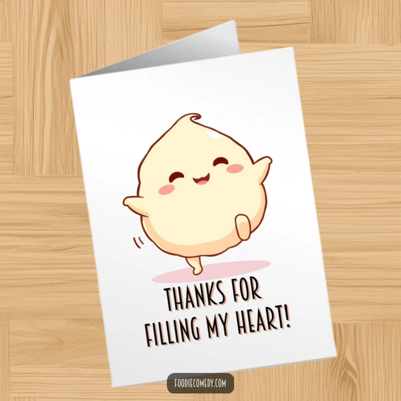 Funny Free Printable Thank You Card: A dumpling with legs does a happy kick, showing appreciation with style.