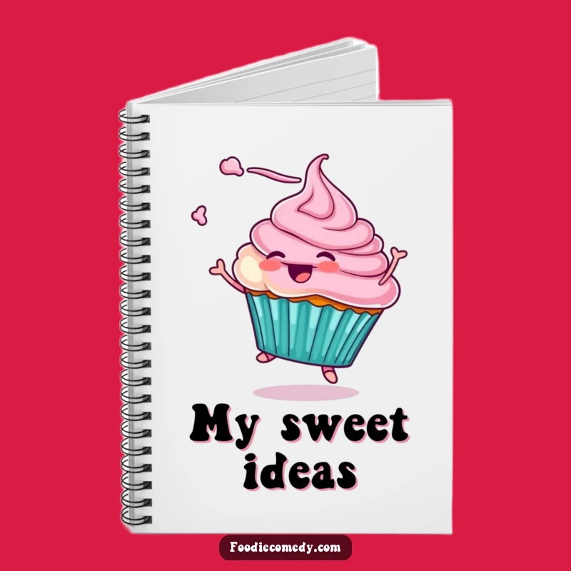 Funny Cupcake Twirling Notebook: Journal Your Sweet Thoughts with This Character