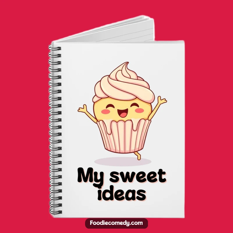 Funny Cupcake Notebook: Jigging Pastry Journal, Humorous Gift for Dessert Lovers