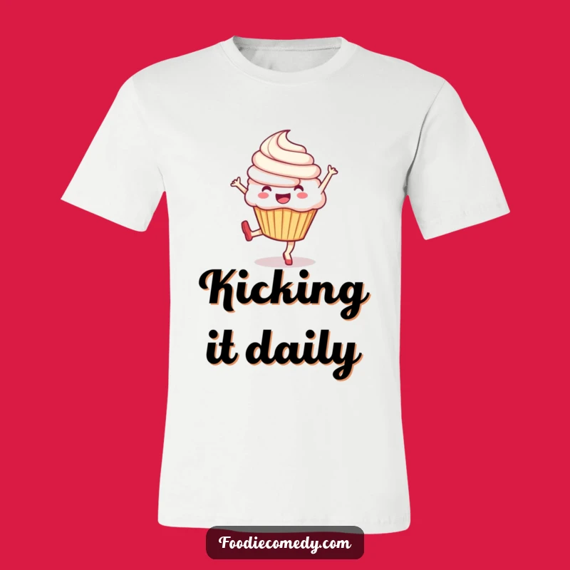 Funny Cupcake Kick T-Shirt: Exuberant Design for a Lively & Playful Spirit