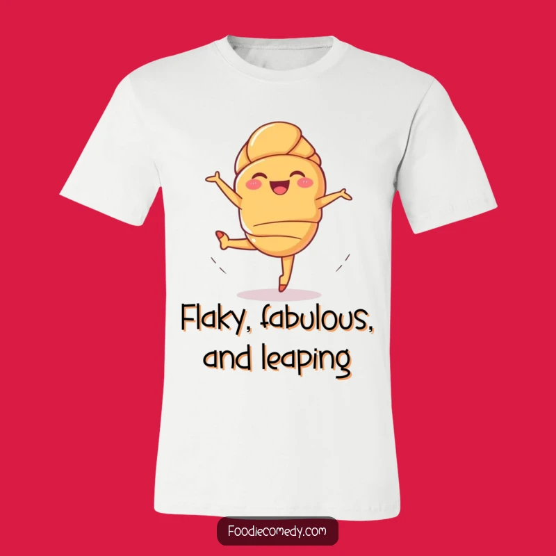 Funny Giggling Croissant Ballet T-Shirt - Whimsical Pastry Gift for Dancers