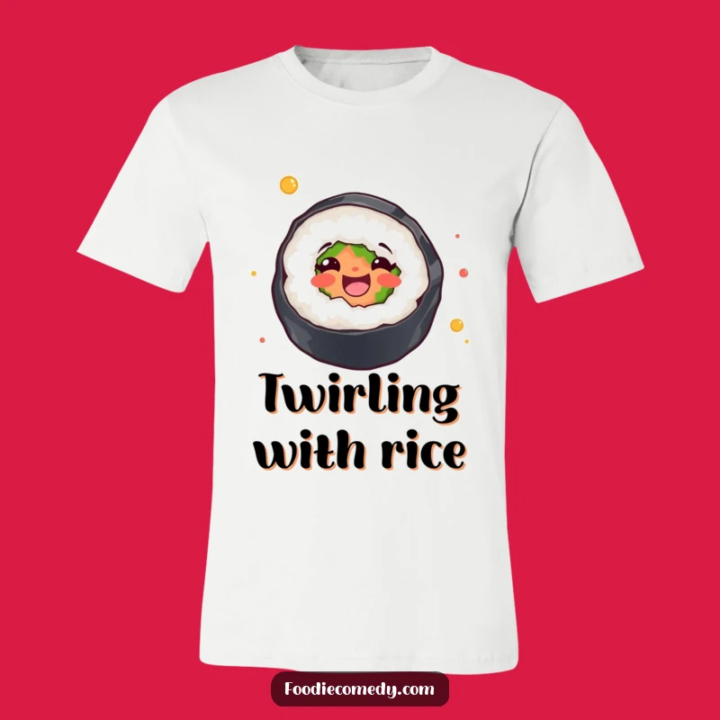 Funny Sushi Dancer T-Shirt: Twirl into Joy with Every Wear!